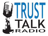 Trust Talk Radio